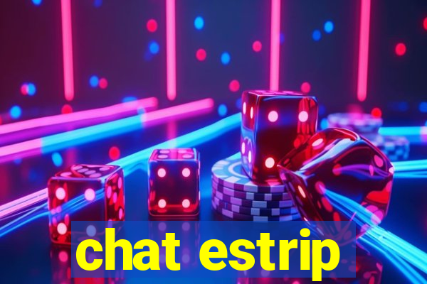 chat estrip